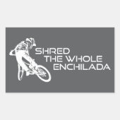 Shred The Whole Enchilada Moab Utah Rechthoekige Sticker (Voorkant)