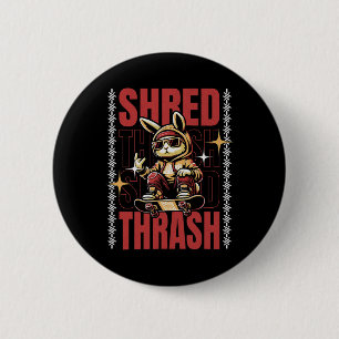 Shred Thrash - Skate Bunny Skateboarding Ronde Button 5,7 Cm
