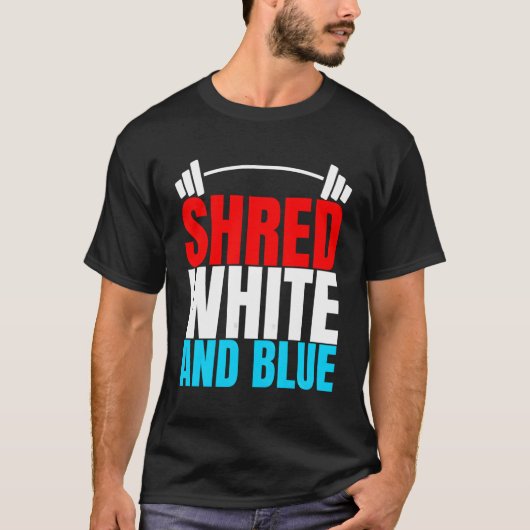 Shred wit en blauw is gewichtheffen oefening t-shirt (Voorkant)