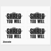 Shred you Will Rechthoekige Sticker (Vel)