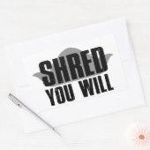 Shred you Will Rechthoekige Sticker (Envelop)