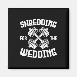 Shredding voor de bruid en bruidegom fitness magneet