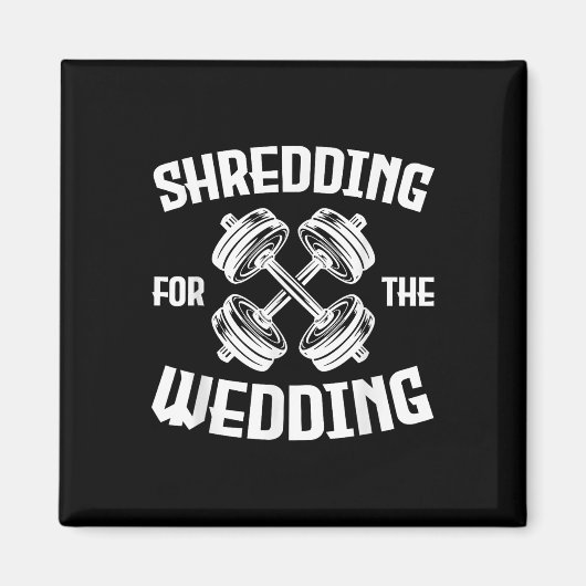 Shredding voor de bruid en bruidegom fitness magneet (Voorkant)