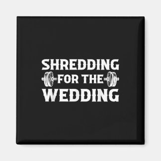 Shredding voor de bruid en bruidegom fitness magneet