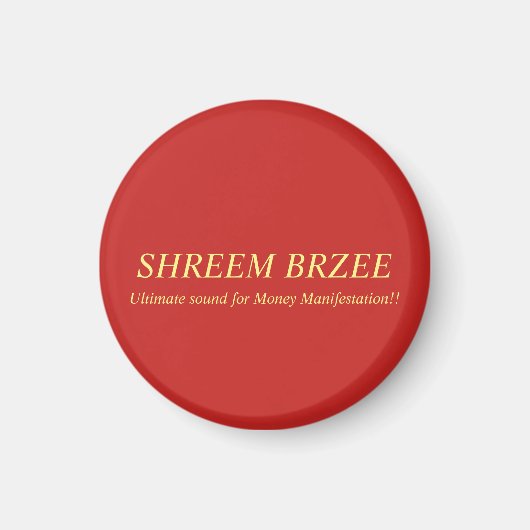 Shreem Brzee Magneet (Voorkant)