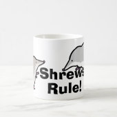 Shrews Rule! Koffiemok (Center)