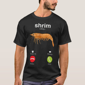 Shrim Is Calling Meme Grappige Garnaal En Vis (Fih T-shirt