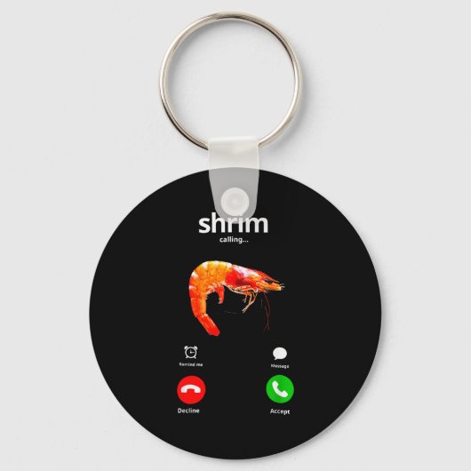 Shrim Is Calling Misgespeld Funny Shrimp Calling M Sleutelhanger (Voorkant)