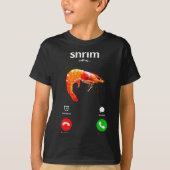 Shrim Is Calling Misspelled Funny Shrimp Calling M T-shirt (Voorkant)