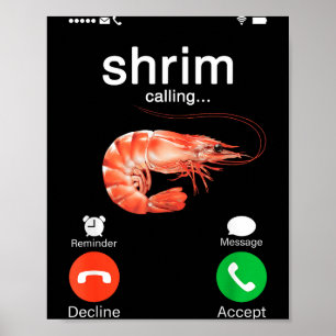 Shrim roept meme grappige garnaal en vis (fih) poster