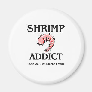 Shrimp Addict Magneet