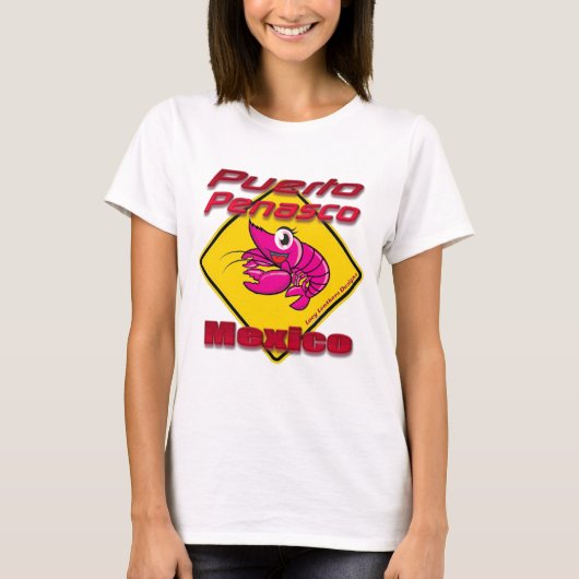 Shrimp Crossing Puerto Penasco Mexico T-shirt (Voorkant)