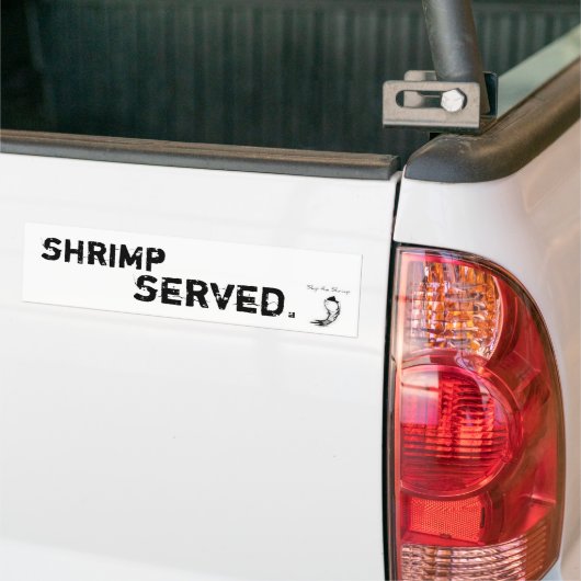 Shrimp Served Bumpersticker (Op Truck)