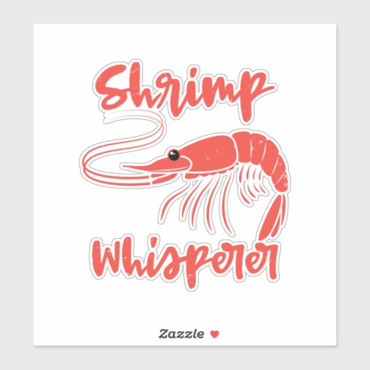 Shrimp Whisperer Seafood Crayfish Lobster Gift Sticker (Vel)