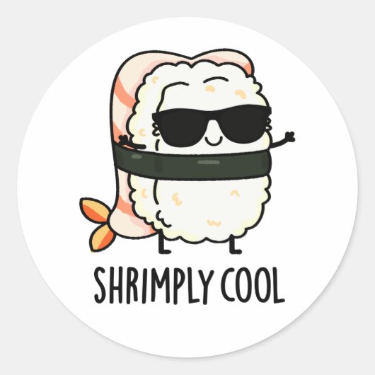 Shrimply Cool Funny Shrimp Pun Ronde Sticker (Voorkant)