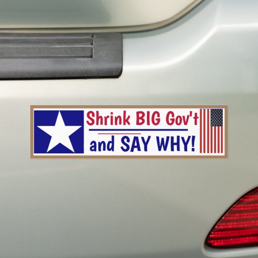 Shrink Big Gov niet en ZEG WAAROM! Bumpersticker (Op auto)