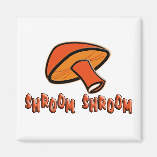 Shroom Shroom (Paddestoel) Magneet (Voorkant)