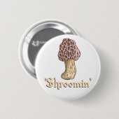 Shroomin Ronde Button 5,7 Cm (Voorkant /achterkant)