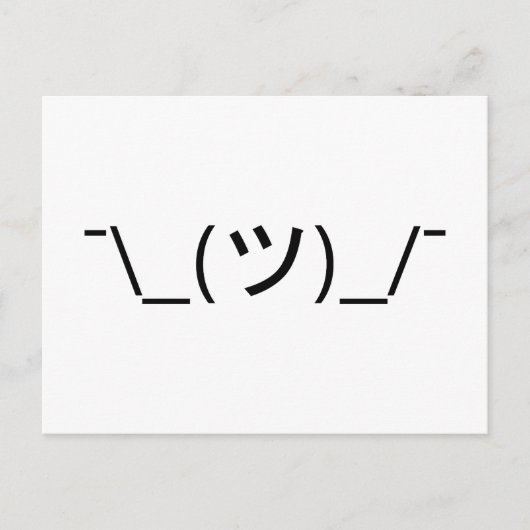 Shrug Emoticon Pennine_(ツ)_/ Japanse Kaomoji Briefkaart (Voorkant)