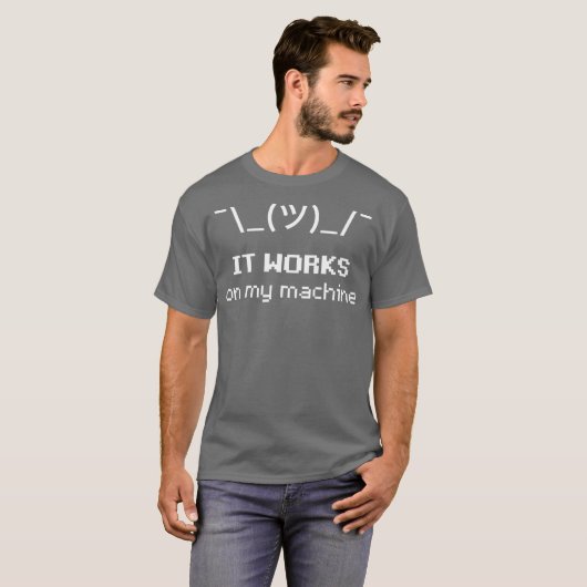 ShrugASCII Emoticon werkt op mijn machine T-shirt (Voorkant volledig)