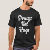 Shrugs Hugs Introvert T-shirt (Voorkant)