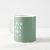 Shu Duh Fuh Cup Fun Mok (Voorkant links)