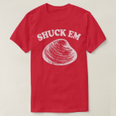 Shuck Em Clams Quahog Shellfish Shucking Digging R T-shirt (Design voorkant)