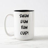 Shuh Duh Fuh Cup - Coffee Cup Tweekleurige Koffiemok (Links)
