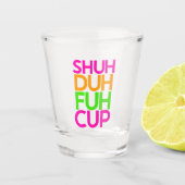 Shuh Duh Fuh Cup Grappig Roze Sinaasappel Shot Gla Shot Glas (Voorkant)