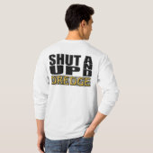 "SHUT UP AND DREDGE" (Dredger) T-shirt (Achterkant volledig)