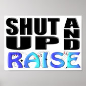 SHUT UP AND RAISE (4 Aces) Poster (Voorkant)