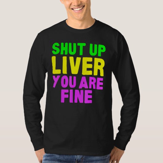 Shut Up Liver Mardi Gras Party 2023_1 T-shirt (Voorkant)