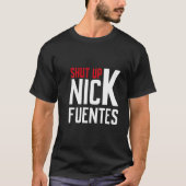 Shut Up, Nick T-shirt (Voorkant)