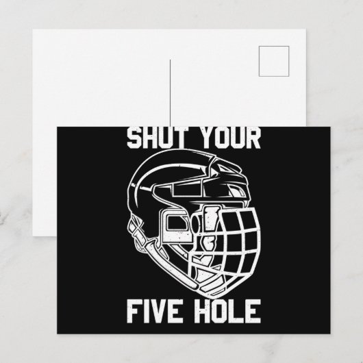 Shut Your Five Hole Hockey Goalie Sport Goalkeeper Briefkaart (Voorkant / Achterkant)