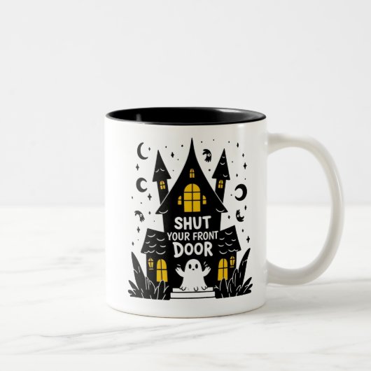 Shut Your Front Door – Haunted House Ghost Joke Tweekleurige Koffiemok (Rechts)
