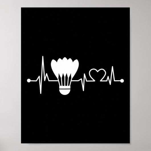 Shuttle Heartbeat Funny Badminton Player Gift Poster (Voorkant)
