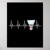 Shuttle Heartbeat Funny Badminton Speler Poster (Voorkant)