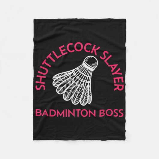 Shuttle Slayer - Badminton Boss - Funny Badminton Fleece Deken (Voorkant)