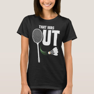 Shuttle wil geen Team Shuttle Coach Badminton T-shirt
