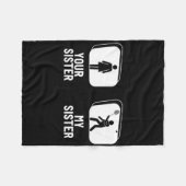 Shuttle Your Sister My Sister Brother Funny Domint Fleece Deken (Voorkant (Horizontaal))