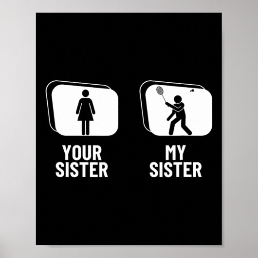 Shuttle Your Sister My Sister Brother Funny Domint Poster (Voorkant)