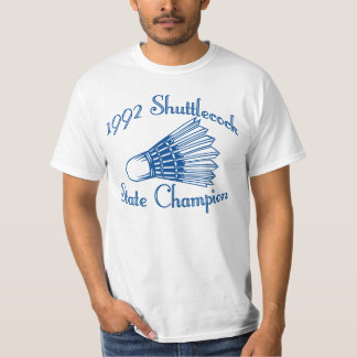 Shuttlecock State Champions T-shirt