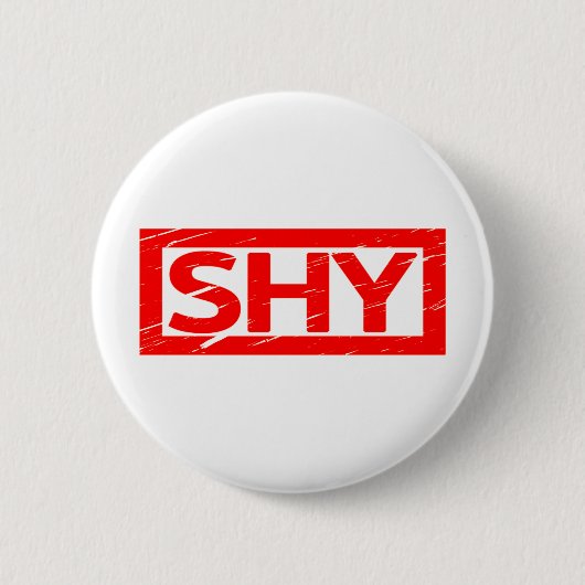 Shy Stamp Ronde Button 5,7 Cm (Voorkant)
