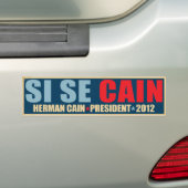 Si Se Cain - Ja dat kunnen we. - Herman Cain Bumpersticker (Op auto)