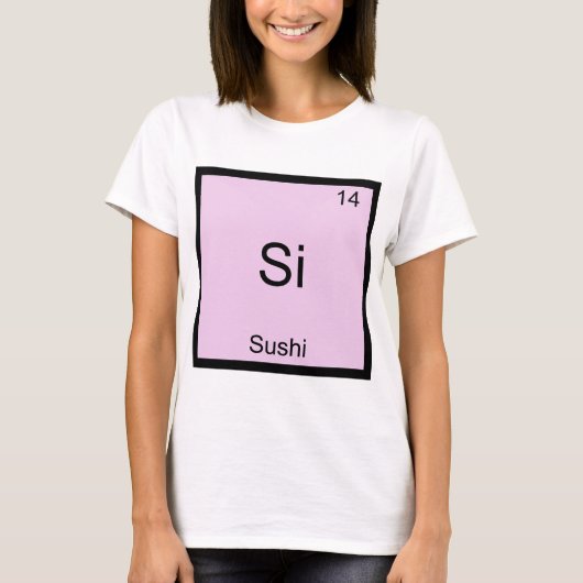 Si - Sushi Grappige Scheikunde Element Symbool T-S T-shirt (Voorkant)