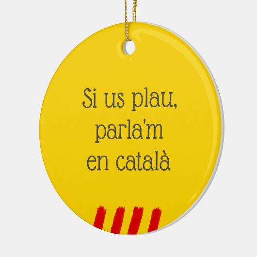 Si Us Plau, Parla'm en Català Keramisch Ornament (Links)
