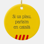 Si Us Plau, Parla'm en Català Keramisch Ornament (Achterkant)