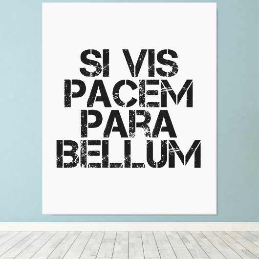 Si Vis Pacem Para Bellum Canvas Afdruk (Insitu (Houten vloer))