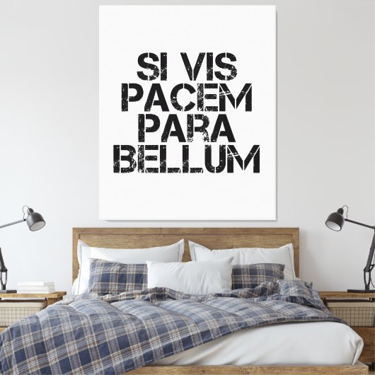 Si Vis Pacem Para Bellum Canvas Afdruk (Insitu (Slaapkamer))