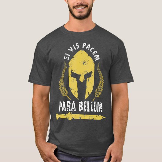 Si Vis Pacem Para Bellum  Griekenland Geschiedenis T-shirt (Voorkant)